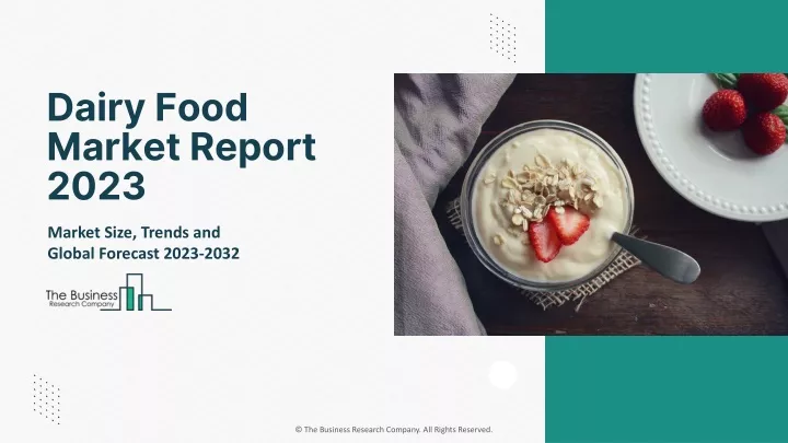 dairy food market report 2023