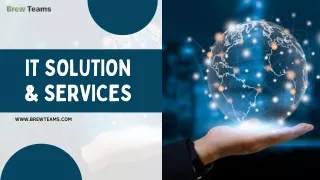 IT Services & Solutions - Brew Teams