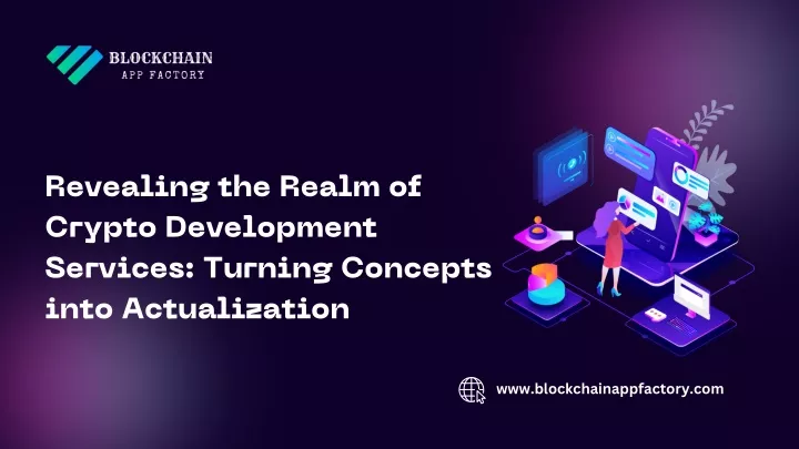 revealing the realm of crypto development