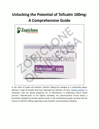 Unlocking the Potential of Toficalm 100mg: A Comprehensive Guide