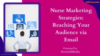Nurse Marketing Strategies Reaching Your Audience via Email