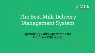 the best milk delivery management system