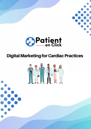 Digital Marketing for Cardiac Practices