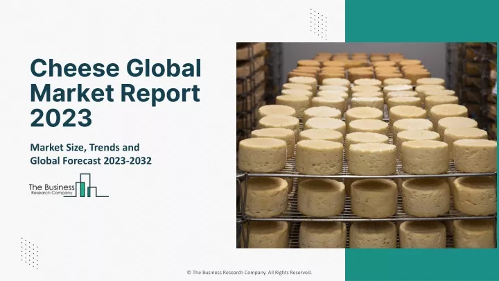 cheese global market report 2023