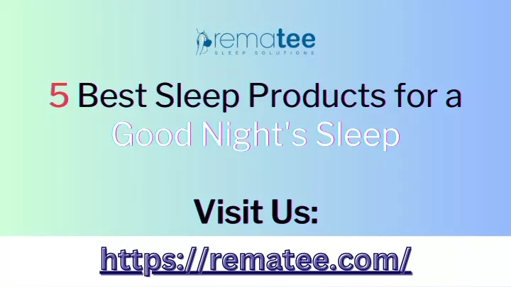 5 5 5 best sleep products for a best sleep