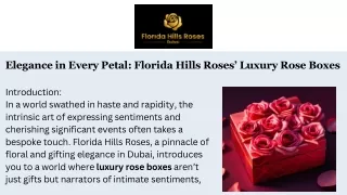 Elegance in Every Petal Florida Hills Roses’ Luxury Rose Boxes