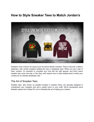 How to Style Sneaker Tees to Match Jordan