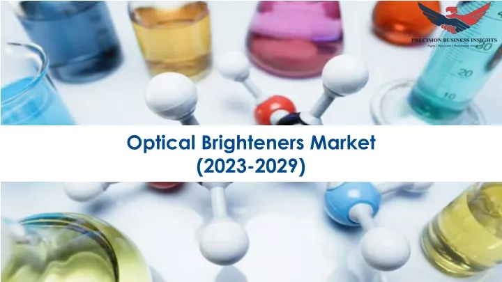 optical brighteners market 2023 2029