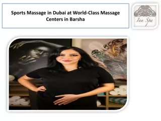 Reducing Your Stress with Spa Treatments and Massage Center Dubai