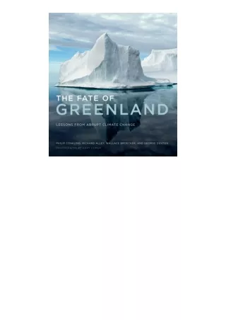 PDF read online The Fate Of Greenland Lessons From Abrupt Climate Change unlimit