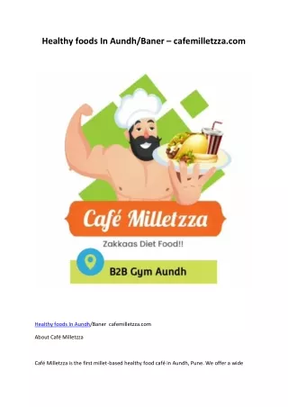 Healthy foods In AundhBaner – cafemilletzza