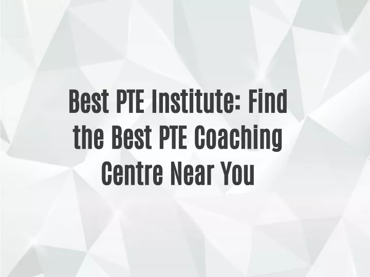 best pte institute find the best pte coaching