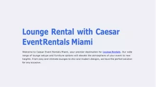 Lounge Rental with Caesar Event Rentals Miami