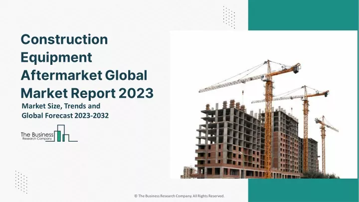 construction equipment aftermarket global market