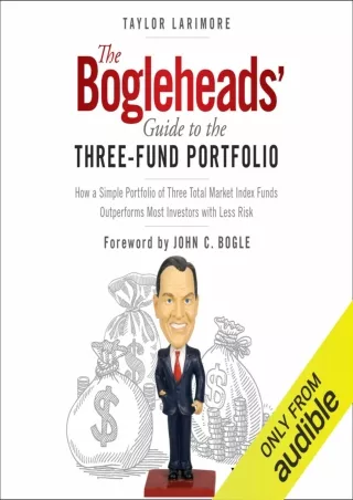 Download Book [PDF] The Bogleheads' Guide to the Three-Fund Portfolio: How a Simple Portfolio of