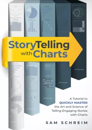 [PDF] DOWNLOAD Storytelling with Charts: A Data & Text Visualization Guide for Business,