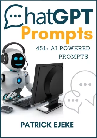 DOWNLOAD/PDF ChatGPT Prompts: 451  AI Powered Prompts & Techniques to Crafting Clear and