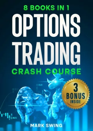 READ [PDF] OPTIONS TRADING CRASH COURSE: The Ultimate Beginner's Guide to Becoming a Pro