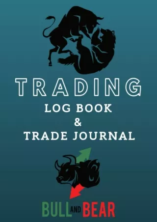 get [PDF] Download Trading Log Book & Trade Journal: Stock Trading Notebook for Active Stock
