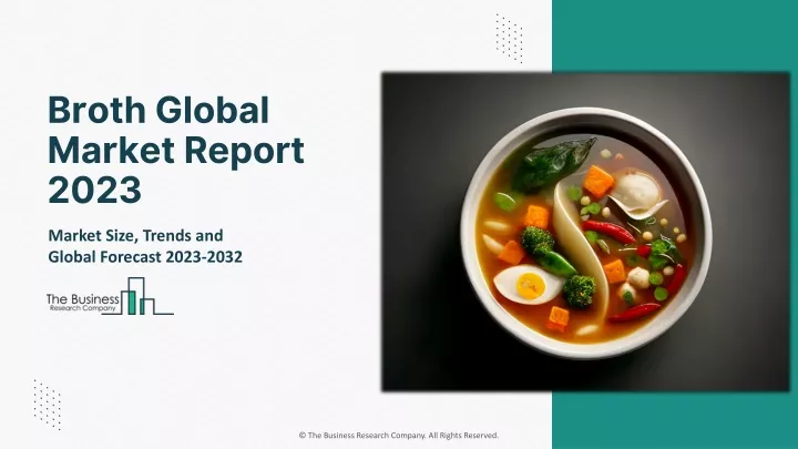 broth global market report 2023