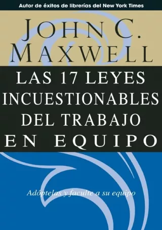 [PDF] DOWNLOAD Las 17 Leyes Incuestionables del Trabajo en Equipo (Spanish Edition)