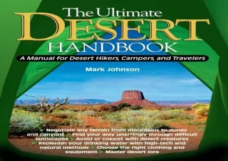 PDF The Ultimate Desert Handbook : A Manual for Desert Hikers, Campers and Trave
