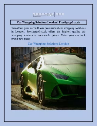Car Wrapping Solutions London  Prestigeppf.co.uk