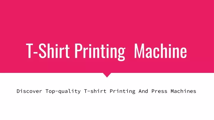 t shirt printing machine