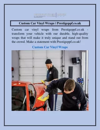 Custom Car Vinyl Wraps  Prestigeppf.co.uk