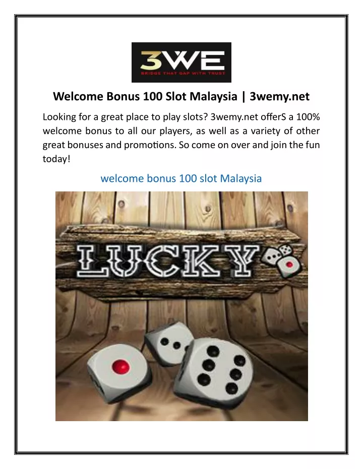 welcome bonus 100 slot malaysia 3wemy net