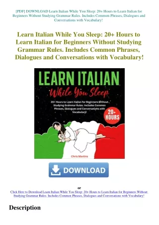 [PDF] DOWNLOAD Learn Italian While You Sleep 20  Hours to Learn Italian for Beginners Without Studyi
