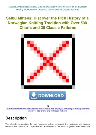 [DOWNLOAD] eBooks Selbu Mittens Discover the Rich History of a Norwegian Knitting Tradition with Ove