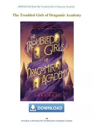 DOWNLOAD Book The Troubled Girls of Dragomir Academy