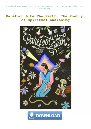 Download PDF Barefoot Like The Earth The Poetry of Spiritual Awakening