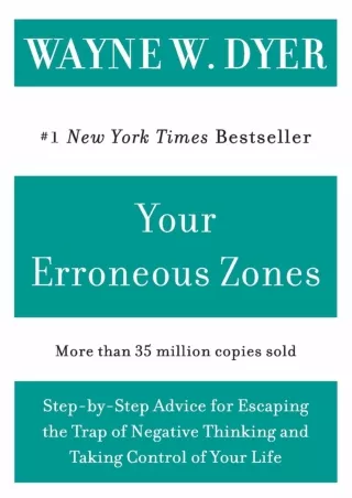 get [PDF] Download Your Erroneous Zones: Step-by-Step Advice for Escaping the Trap of Negative