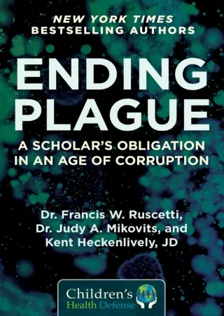 $PDF$/READ/DOWNLOAD Ending Plague: A Scholar's Obligation in an Age of Corruption (Children’s