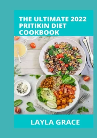 DOWNLOAD/PDF The Ultimate 2022 Pritikin Diet Cookbook: 50 Delicious Healthy Recipes Meal