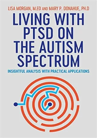 [PDF READ ONLINE] Living with PTSD on the Autism Spectrum