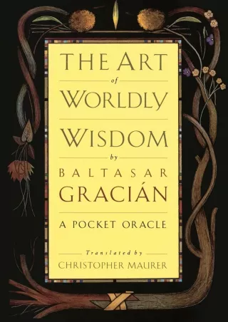 READ [PDF] The Art of Worldly Wisdom: A Pocket Oracle