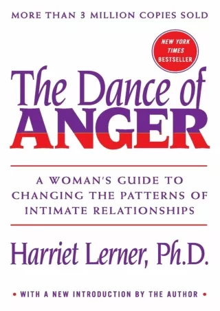 get [PDF] Download The Dance of Anger: A Woman's Guide to Changing the Patterns of Intimate