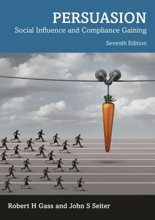 DOWNLOAD/PDF Persuasion: Social Influence and Compliance Gaining