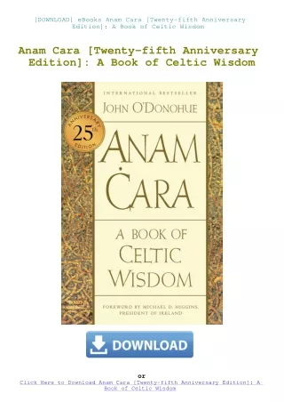 [DOWNLOAD] eBooks Anam Cara [Twenty-fifth Anniversary Edition] A Book of Celtic Wisdom