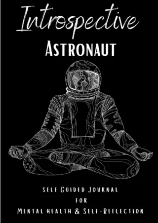 Download Book [PDF] The Introspective Astronaut: A guided journal