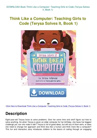 DOWNLOAD Book Think Like a Computer Teaching Girls to Code (Terysa Solves It  Book 1)