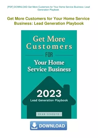 [PDF] DOWNLOAD Get More Customers for Your Home Service Business Lead Generation Playbook