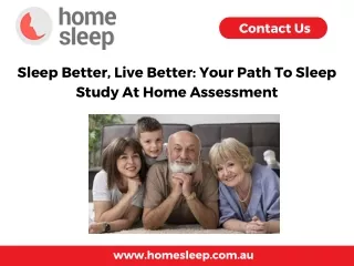 Sleep Better, Live Better Your Path To Sleep Study At Home Assessment