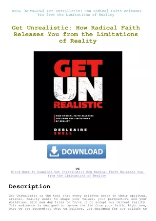 READ [DOWNLOAD] Get Unrealistic How Radical Faith Releases You from the Limitations of Reality