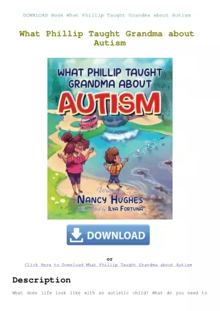 DOWNLOAD Book What Phillip Taught Grandma about Autism
