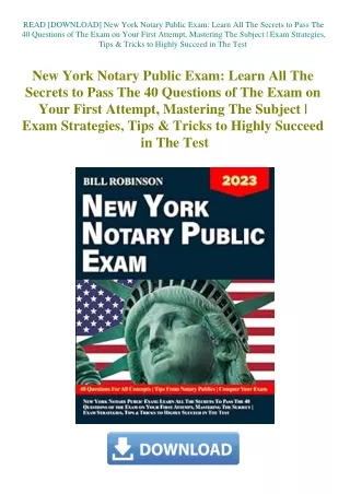 READ [DOWNLOAD] New York Notary Public Exam Learn All The Secrets to Pass The 40 Questions of The Ex