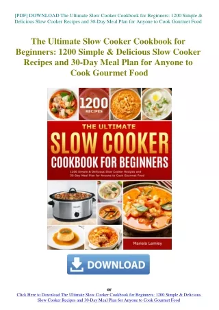 [PDF] DOWNLOAD The Ultimate Slow Cooker Cookbook for Beginners 1200 Simple & Delicious Slow Cooker R